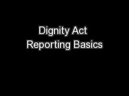 Dignity Act Reporting Basics