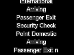 Arrivals  st Floor  T erminal  JFK International Airport International Arriving Passenger