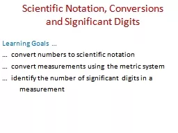 Scientific Notation, Conversions and Significant Digits