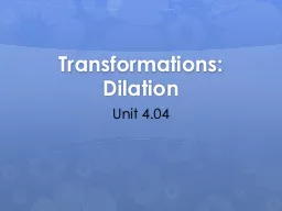 Transformations:  Dilation