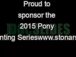 Proud to sponsor the 2015 Pony Club Eventing Serieswww.stonarschool.co