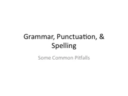 Grammar, Punctuation, & Spelling