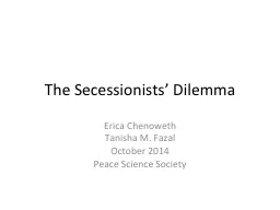 The Secessionists’ Dilemma