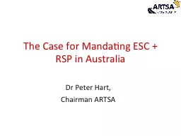 The Case for Mandating ESC + RSP in Australia