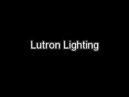 Lutron Lighting
