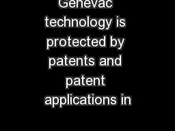 Genevac technology is protected by patents and patent applications in