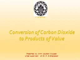 Conversion of Carbon Dioxide to Products of Value