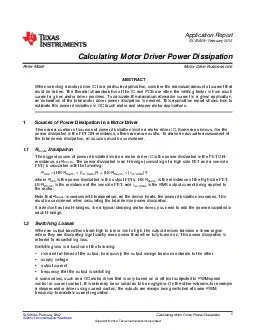 Application Report SLVA February  Calculating Motor Driver Power Dissipation Peter Millett