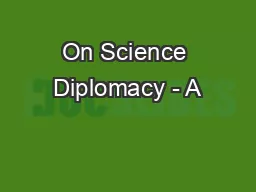 On Science Diplomacy - A