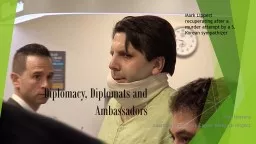Diplomacy, Diplomats and Ambassadors