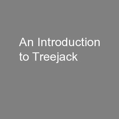 An Introduction to Treejack