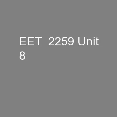 EET  2259 Unit 8