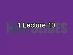 1 Lecture 10
