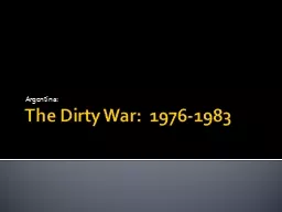 The Dirty War:  1976-1983