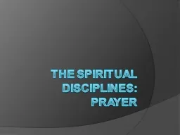 The Spiritual Disciplines: Prayer