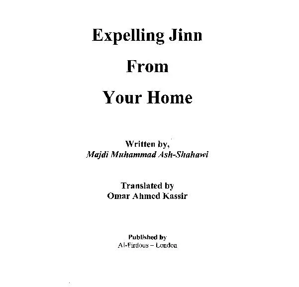Expelling Jinn From Your Home Written by, Majdi Muhammad Ash-Shahaw