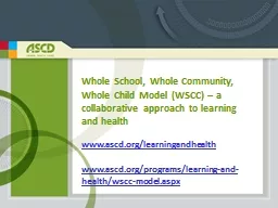 Whole School, Whole Community, Whole Child Model (WSCC) –