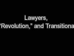 Lawyers, “Revolution,” and Transitional