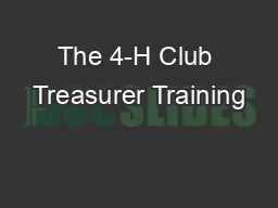 The 4-H Club Treasurer Training