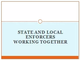 State and Local Enforcers working together