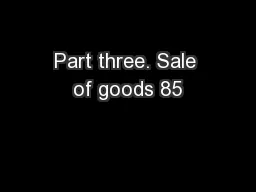 Part three. Sale of goods 85