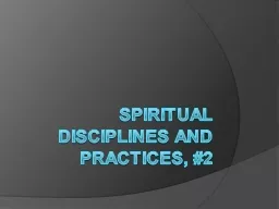 Spiritual Disciplines and Practices, #2