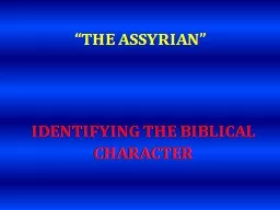 “THE ASSYRIAN”