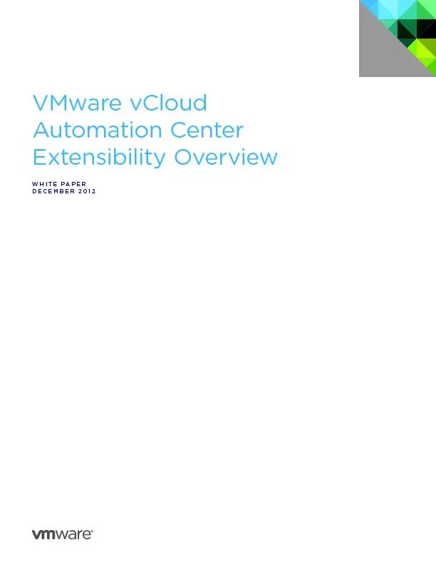 VMware vCloud Automation Center Extensibility Overview WHITE PAPERMB 2