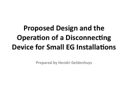 Proposed Design and the Operation of a Disconnecting Device