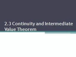 2.3 Continuity and Intermediate Value Theorem