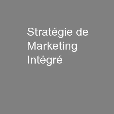 Stratégie de Marketing Intégré