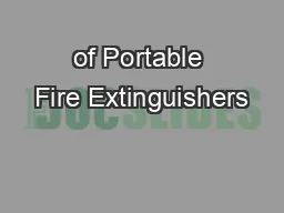 of Portable Fire Extinguishers
