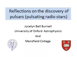1 Reflections on the discovery of pulsars (pulsating radio