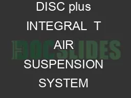 SAF INTR DISC plus INTEGRAL  T AIR SUSPENSION SYSTEM WITH DISC BRAKE