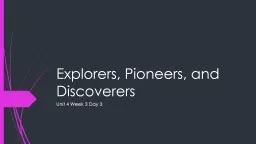 Explorers, Pioneers, and Discoverers