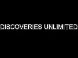 DISCOVERIES UNLIMITED