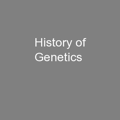 History of Genetics