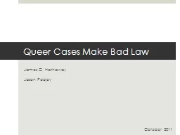 Queer Cases Make Bad Law