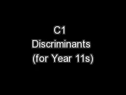 C1  Discriminants (for Year 11s)