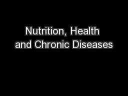 Nutrition, Health and Chronic Diseases