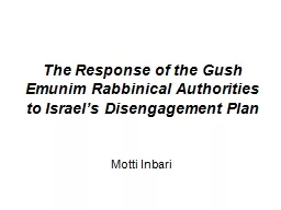 The Response of the Gush Emunim Rabbinical Authorities to I