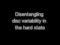 Disentangling disc variability in the hard state