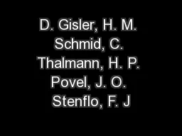 D. Gisler, H. M. Schmid, C. Thalmann, H. P. Povel, J. O. Stenflo, F. J