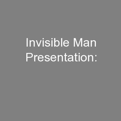 Invisible Man Presentation: