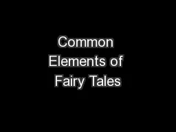 Common Elements of Fairy Tales