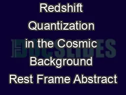 Redshift Quantization in the Cosmic Background Rest Frame Abstract
