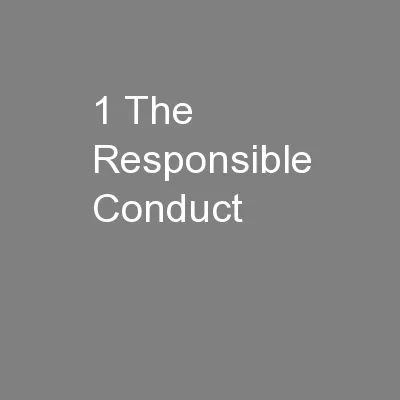 1 The Responsible Conduct