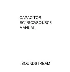 I SC4 I SC8 SOUNDSTREAMCAPACITORSC1/SC2/SC4/SC8