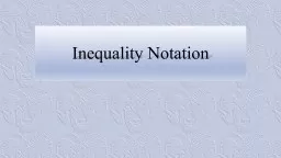 Inequality Notation