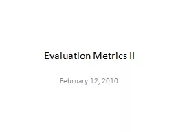 Evaluation Metrics II